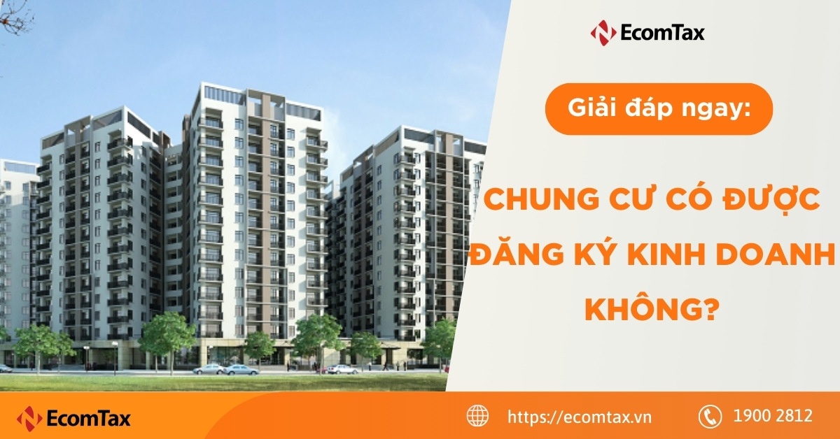 Giải đáp ngay: Chung cư có được đăng ký kinh doanh không?