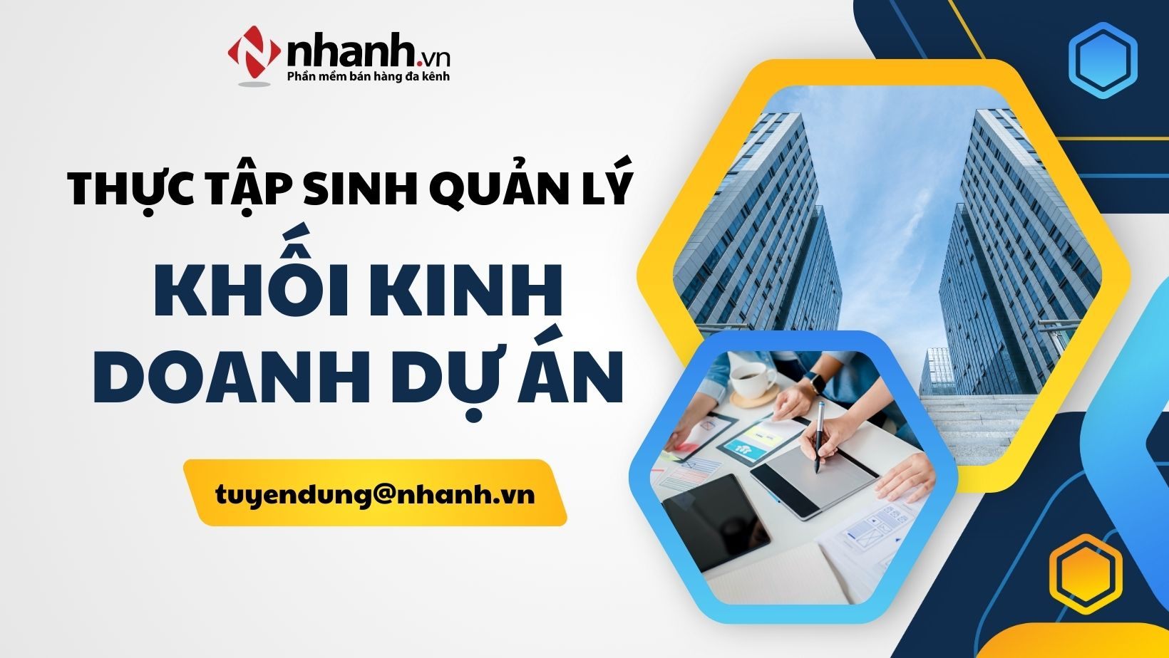 [HN] THỰC TẬP SINH QUẢN LÝ KHỐI KINH DOANH DỰ ÁN