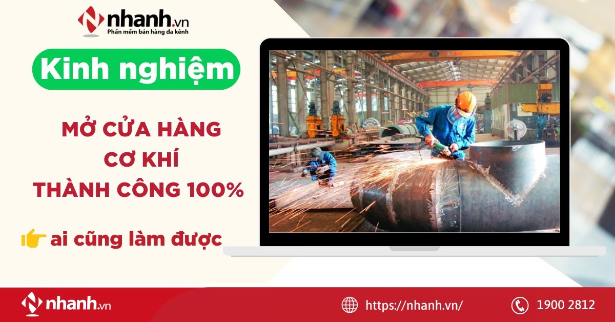 Kinh nghiệm mở cửa hàng cơ khí thành công 100% ai cũng làm được