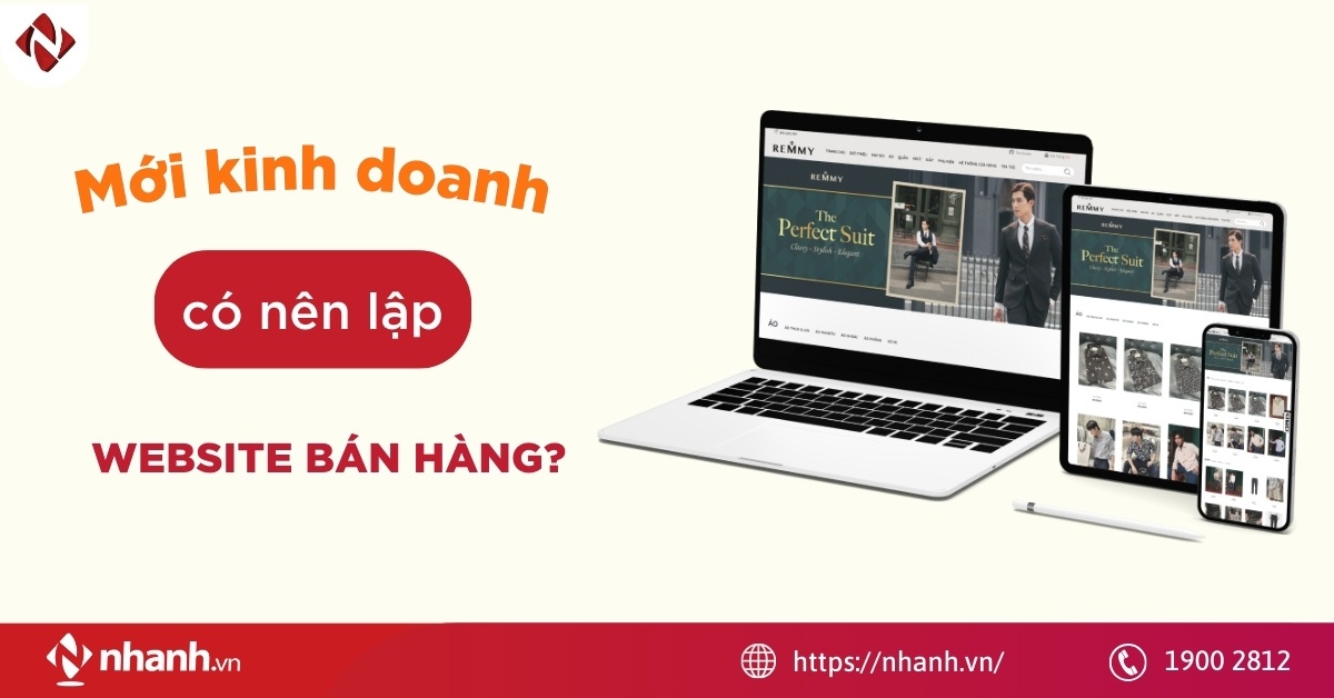 Mới kinh doanh, có nên lập website bán hàng?