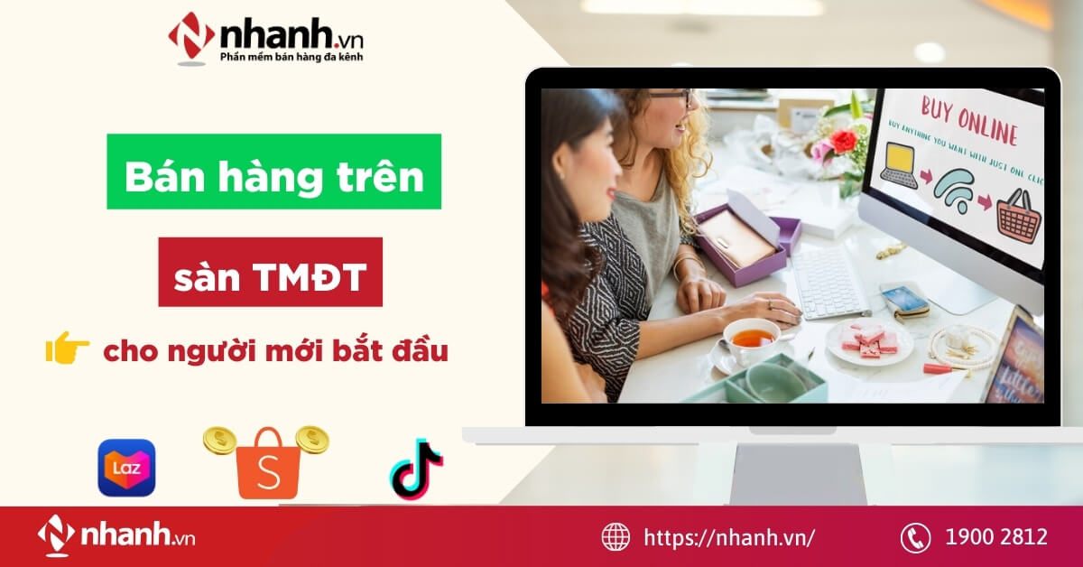 Bán hàng trên sàn thương mại điện tử cho người mới bắt đầu