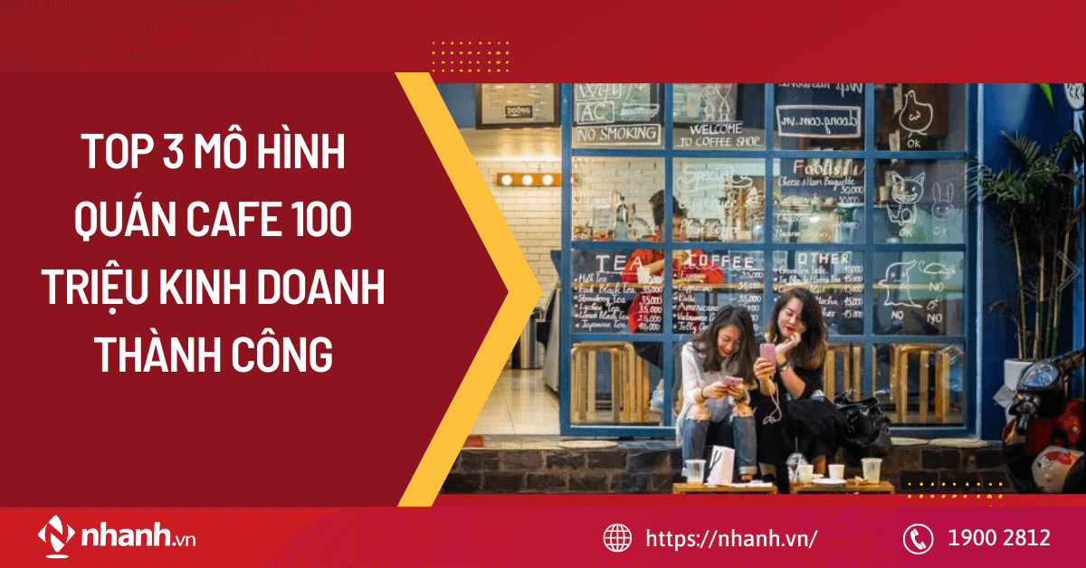 TOP 3 mô hình quán cafe 100 triệu kinh doanh thành công