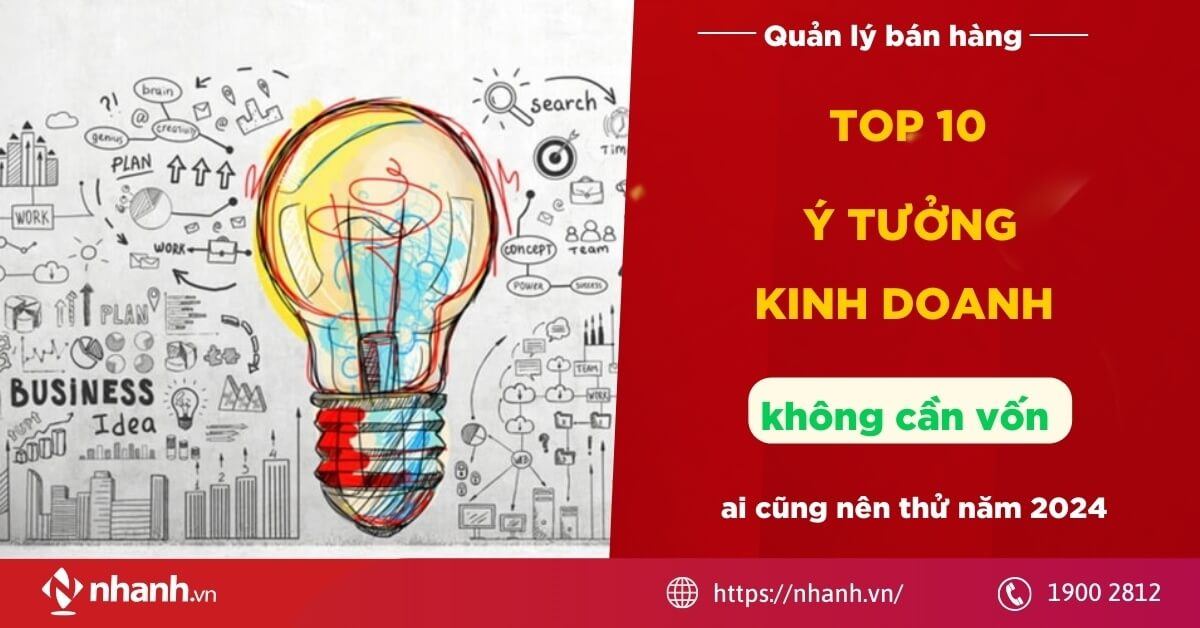 TOP 10 ý tưởng kinh doanh không cần vốn ai cũng nên thử năm 2025