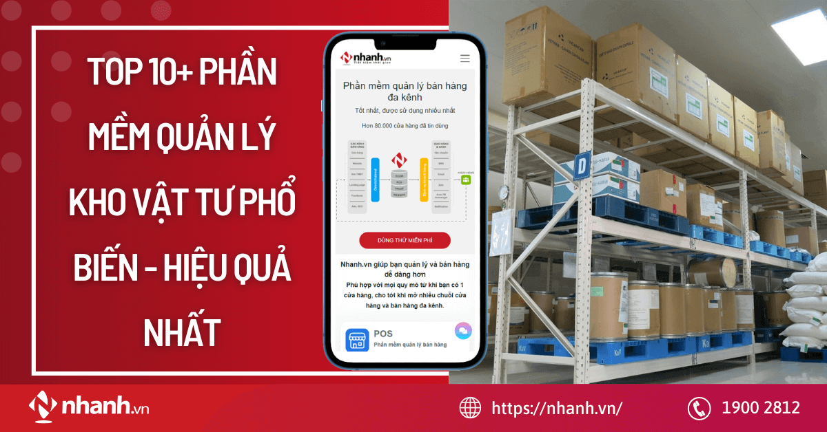 TOP 10+ phần mềm quản lý kho vật tư phổ biến - hiệu quả nhất