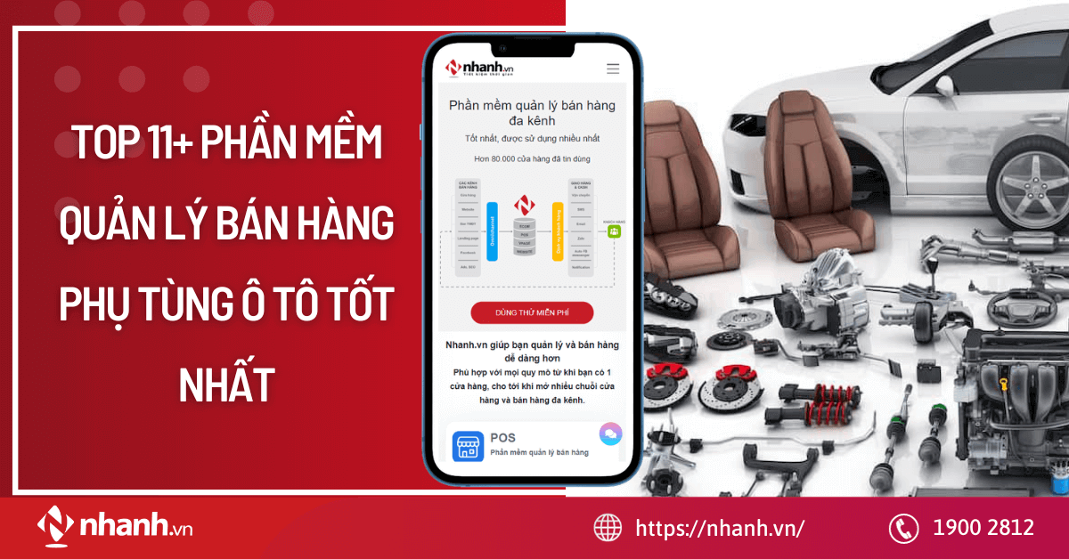 Top 11+ phần mềm quản lý bán hàng phụ tùng ô tô tốt nhất