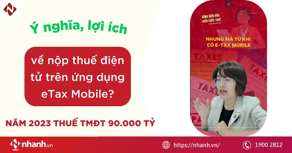 Ý nghĩa, lợi ích về nộp thuế điện tử trên ứng dụng eTax Mobile