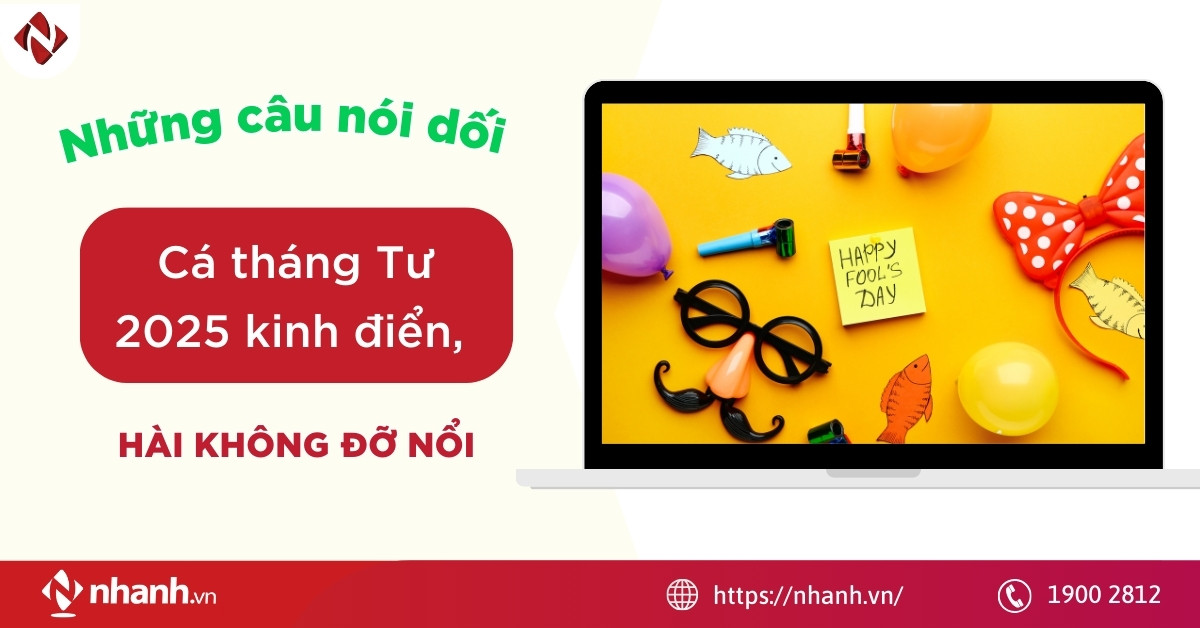 Những câu nói dối Cá tháng Tư năm 2025 kinh điển, hài hước nhất