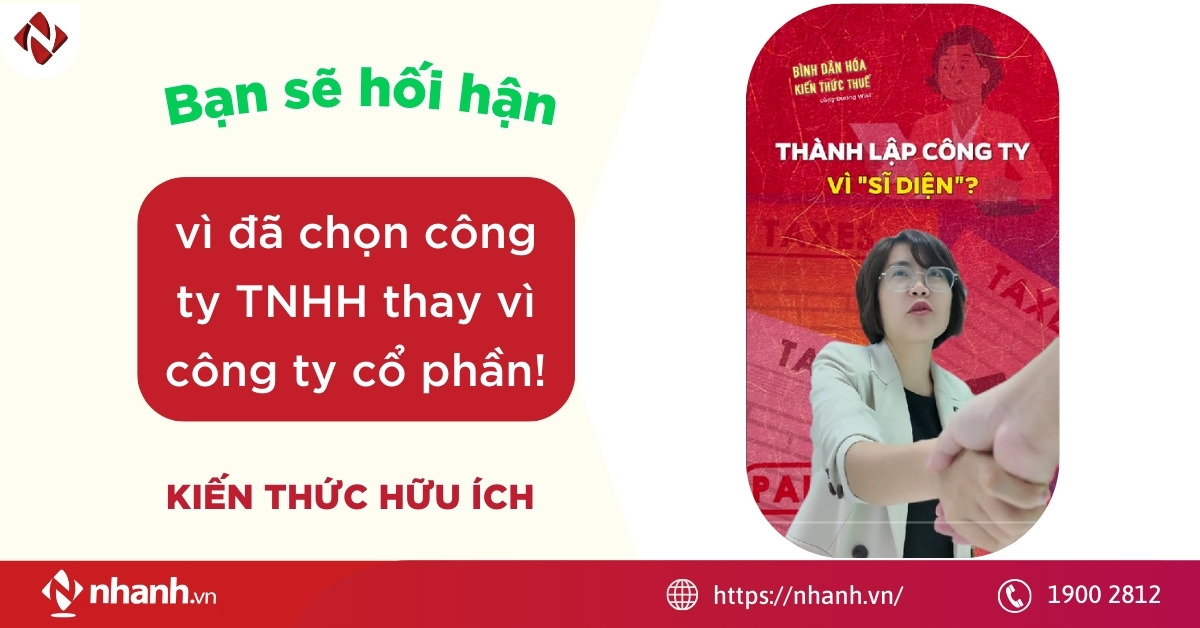 Bạn sẽ hối hận vì đã chọn công ty TNHH thay vì công ty cổ phần!