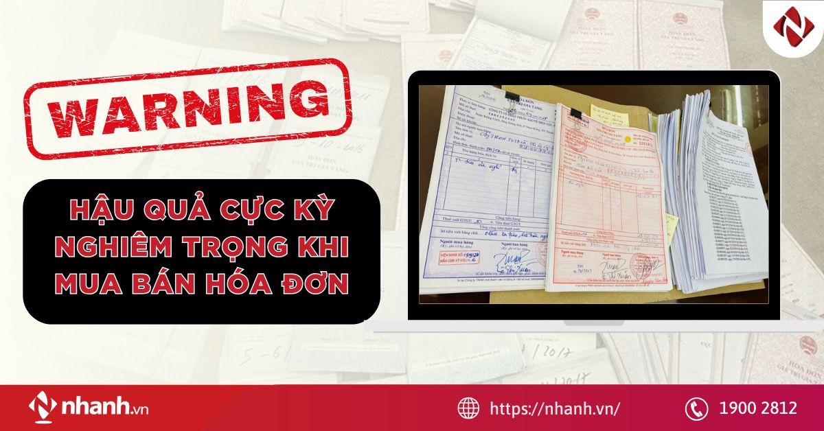 Cảnh báo: Hậu quả cực kỳ nghiêm trọng khi mua bán hóa đơn