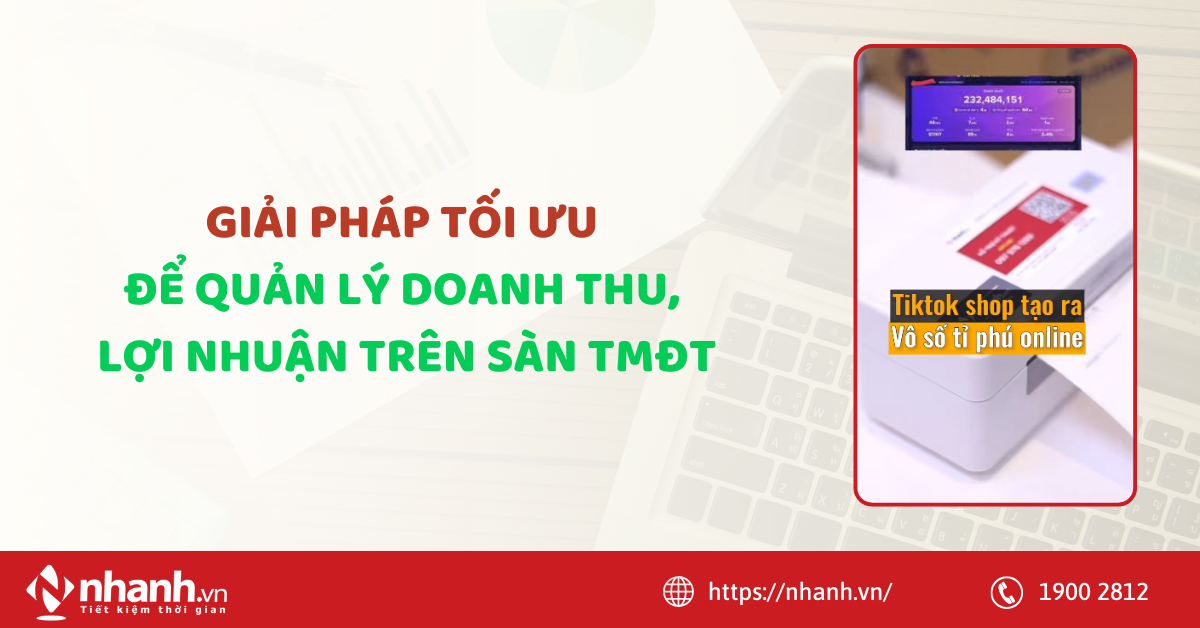 Giải pháp tối ưu để quản lý doanh thu, lợi nhuận trên sàn TMĐT