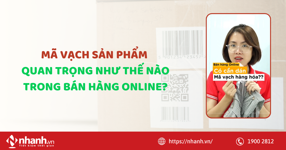 Mã vạch sản phẩm quan trọng như thế nào trong bán hàng online?