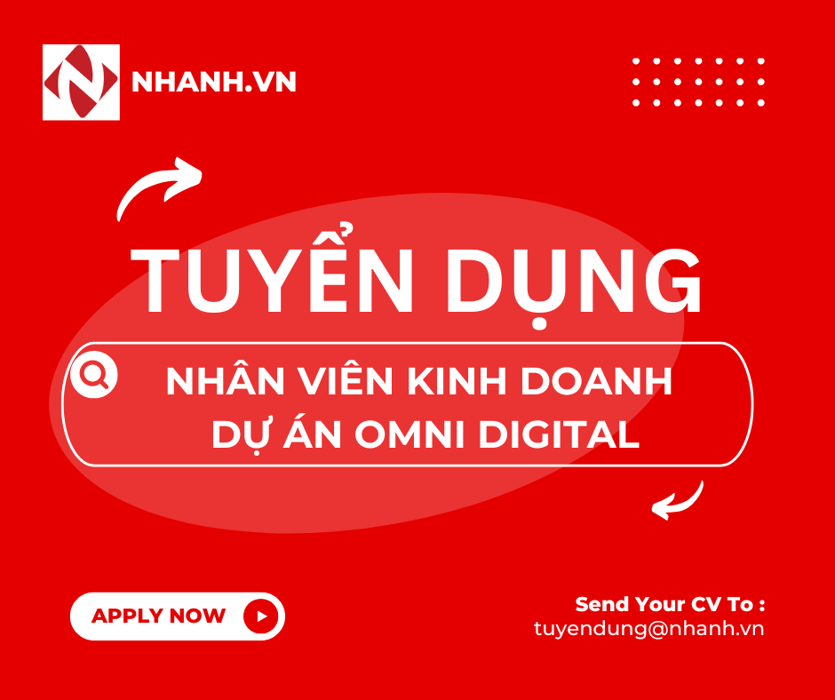 [HN] NHÂN VIÊN KINH DOANH DỰ ÁN OMNI DIGITAL