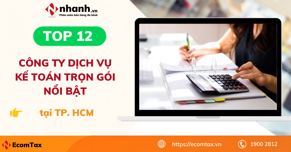 TOP 12 công ty dịch vụ kế toán trọn gói nổi bật tại TP. HCM