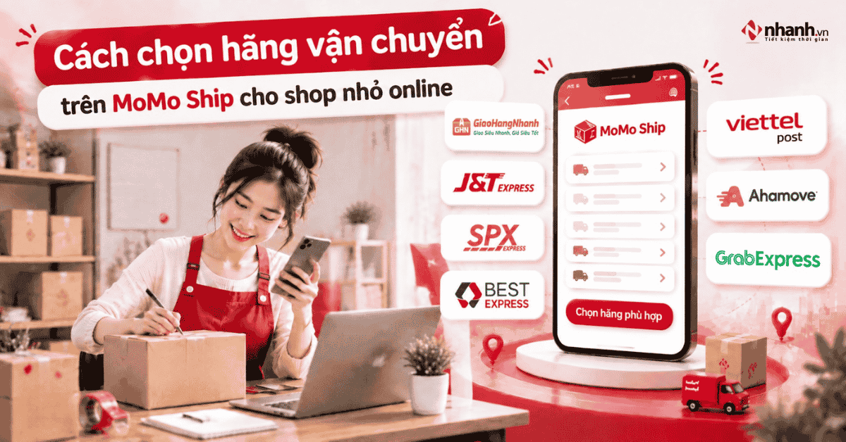 Cách chọn hãng vận chuyển trên MoMo Ship cho chủ shop online nhỏ