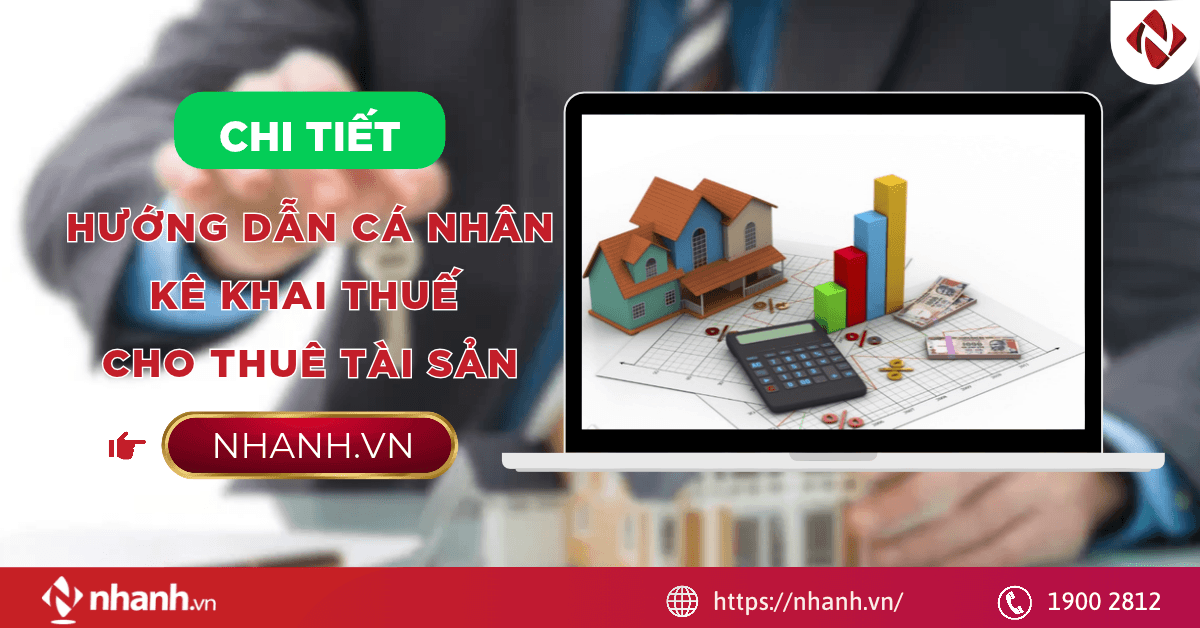[Chi Tiết] Hướng dẫn cá nhân kê khai thuế cho thuê tài sản