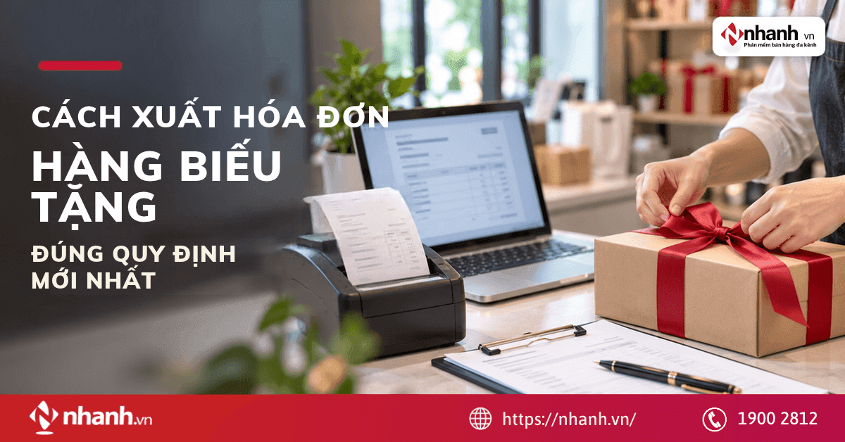 Cách xuất hóa đơn hàng biếu tặng đúng quy định mới nhất