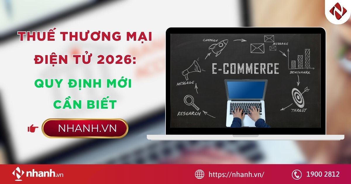 Thuế thương mại điện tử 2026: Quy định mới cần biết