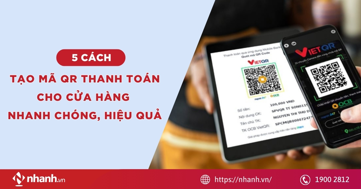 5 cách tạo mã QR thanh toán cho cửa hàng nhanh chóng, hiệu quả