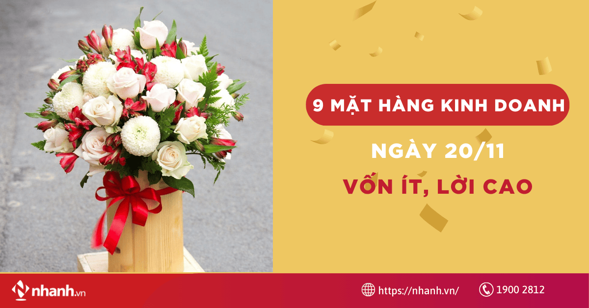 9 mặt hàng kinh doanh “hái ra tiền” dịp 20/11, vốn ít lời cao