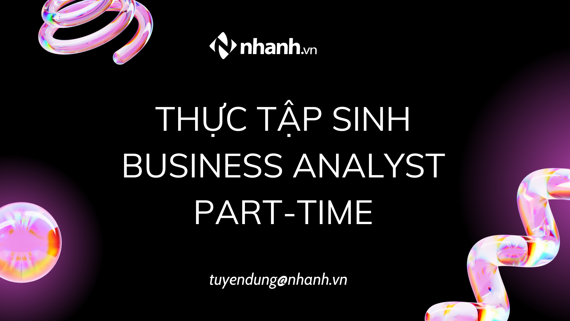 [HN] THỰC TẬP SINH BUSINESS ANALYST (BA) – PART-TIME