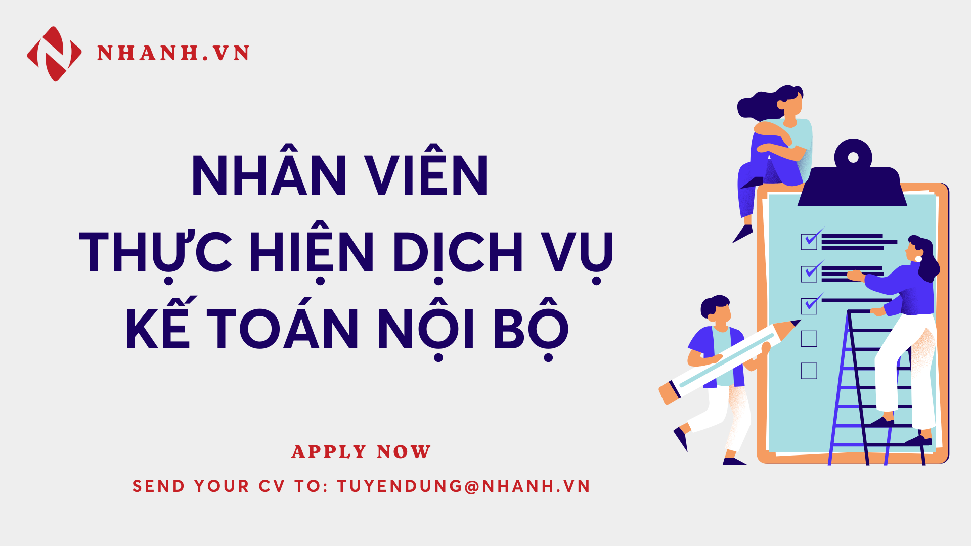 [HN] NHÂN VIÊN THỰC HIỆN DỊCH VỤ KẾ TOÁN NỘI BỘ CHO KHÁCH HÀNG
