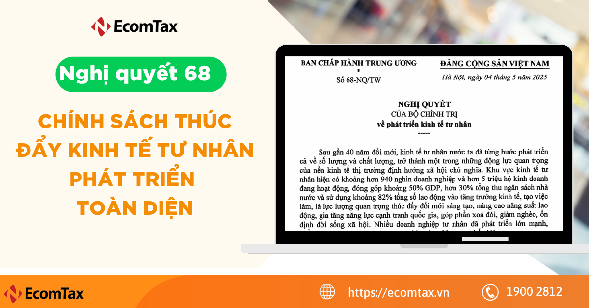 Nghị quyết 68: Chính sách thúc đẩy kinh tế tư nhân phát triển toàn diện