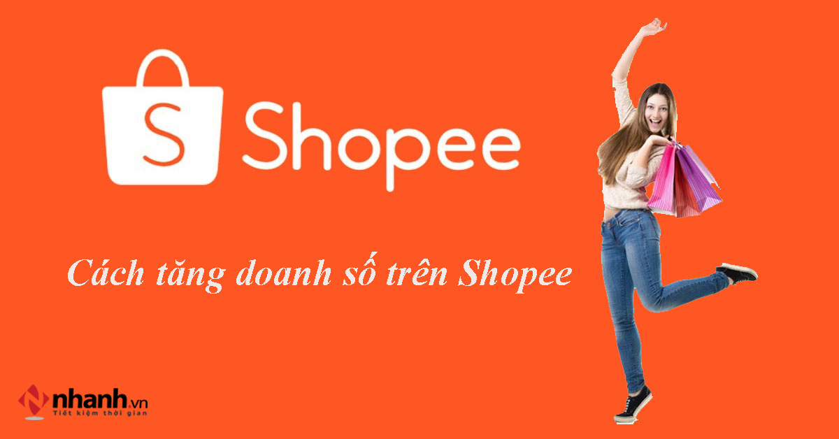 Cách tăng doanh số trên Shopee