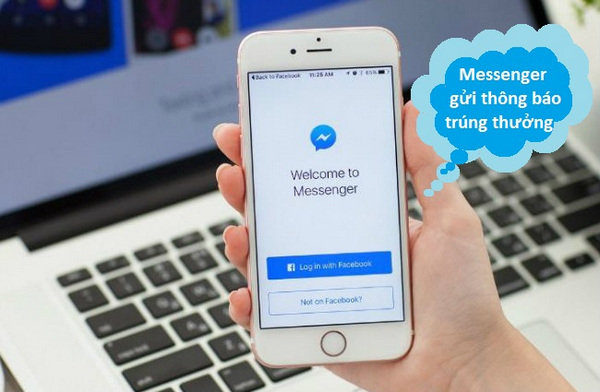 Messenger gửi tin nhắn trúng thưởng có thật hay không