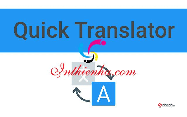 Phần mềm dịch tiếng Việt sang tiếng Trung tốt nhất - Quick Translator