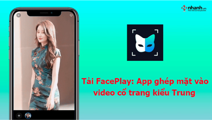 Phần mềm ghép mặt vào video FacePlay