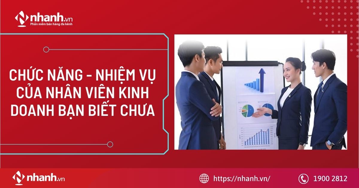 Chức năng, nhiệm vụ của nhân viên kinh doanh