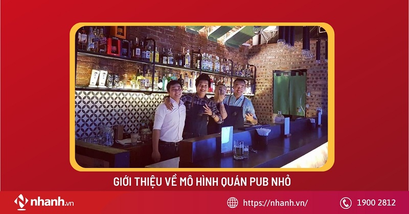 Giới thiệu về mô hình quán pub nhỏ