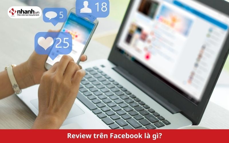 Review trên Facebook là gì?