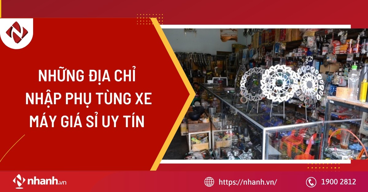 địa chỉ nhập phụ tùng xe máy