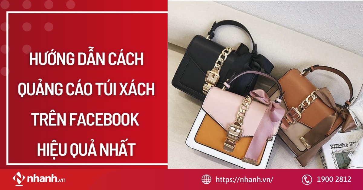 cách quảng cáo túi xách trên fb