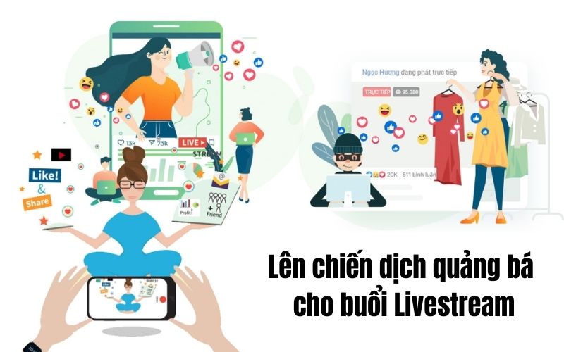 Lên chiến dịch quảng bá cho buổi Livestream