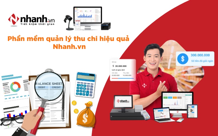 Phần mềm quản lý thu chi hiệu quả - Nhanh.vn