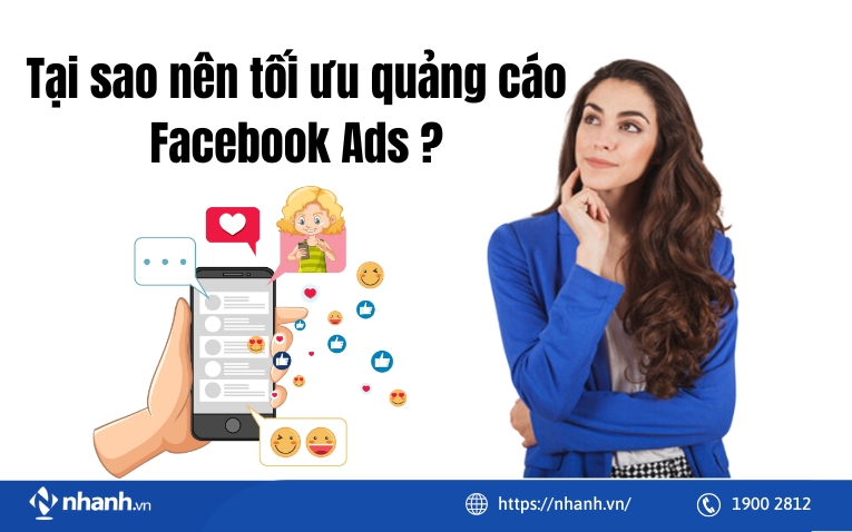 Tại sao nên tối ưu quảng cáo Facebook Ads