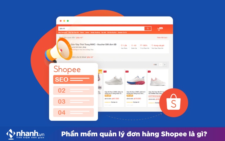 Phần mềm quản lý đơn hàng Shopee là gì?