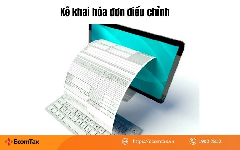 Quy định tại thông tư 78 về kê khai hóa đơn điều chỉnh