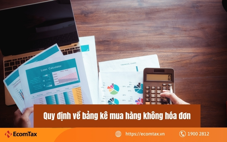 Quy định về bảng kê mua hàng không hóa đơn