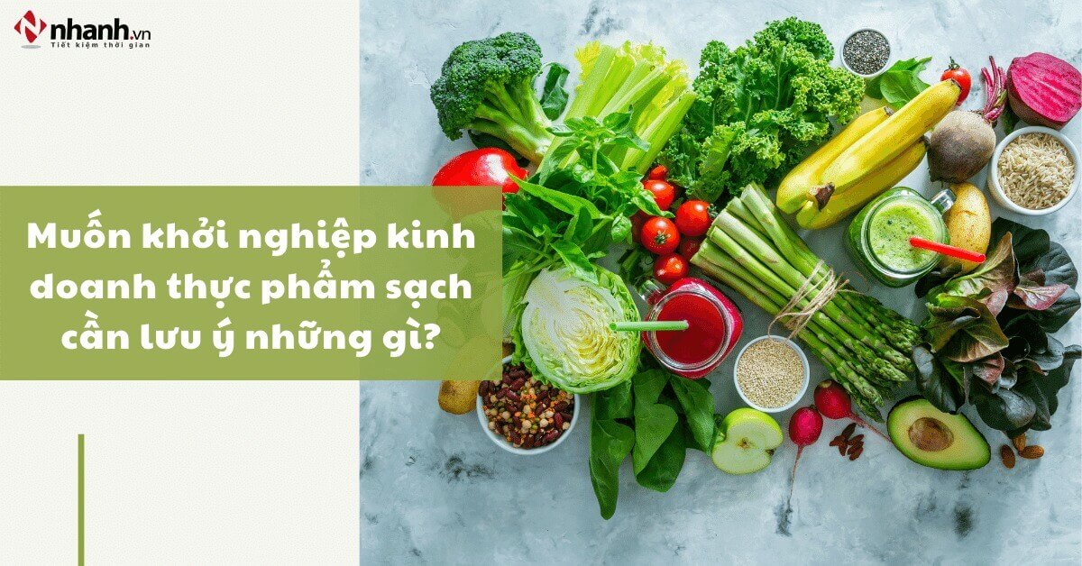 khởi nghiệp kinh doanh thực phẩm sạch