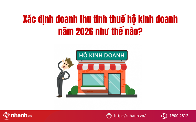 Xác định doanh thu tính thuế hộ kinh doanh năm 2026 như thế nào?