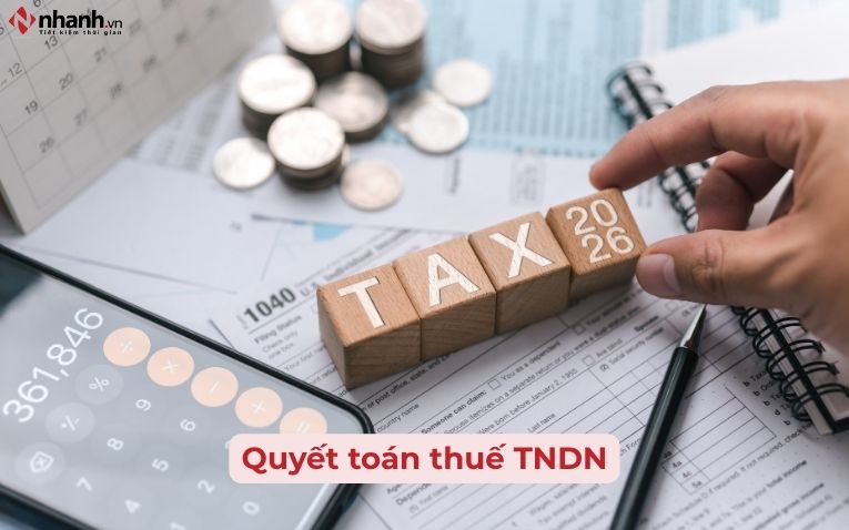 Quyết toán thuế TNDN là gì