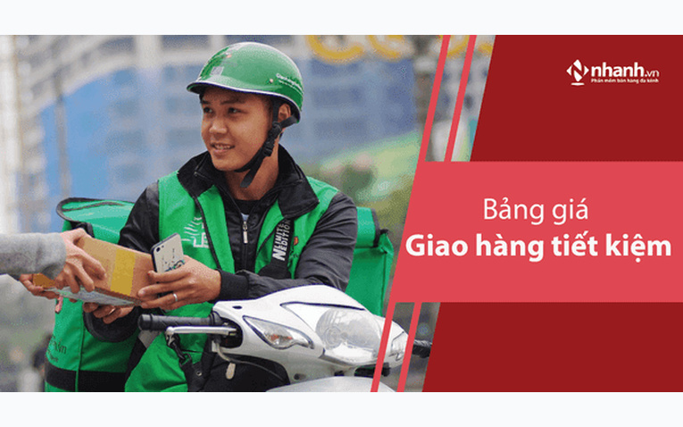 Bảng giá cước vận chuyển dịch vụ Giao hàng tiết kiệm mới nhất
