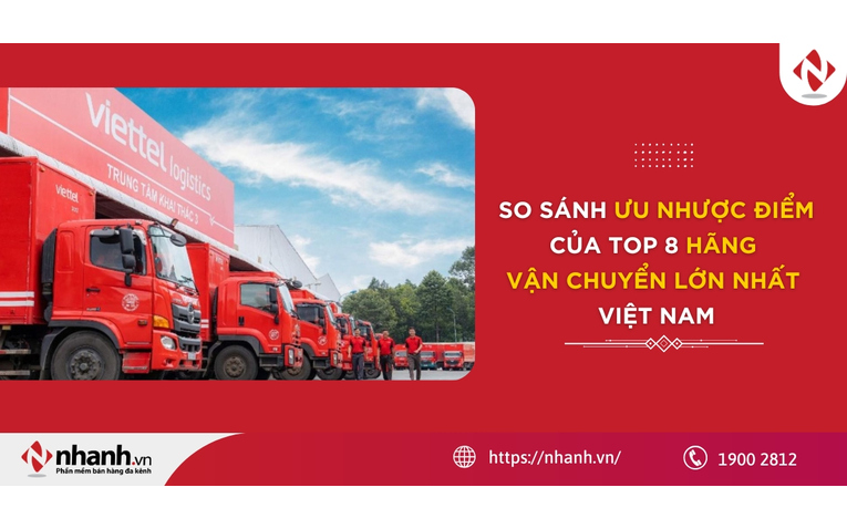 So sánh ưu nhược điểm của Top 8 hãng vận chuyển lớn nhất Việt Nam - Hình ảnh minh họa phần 1