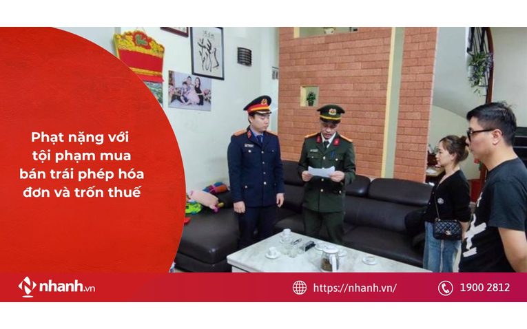 Hậu quả khôn lường khi mua bán hóa đơn