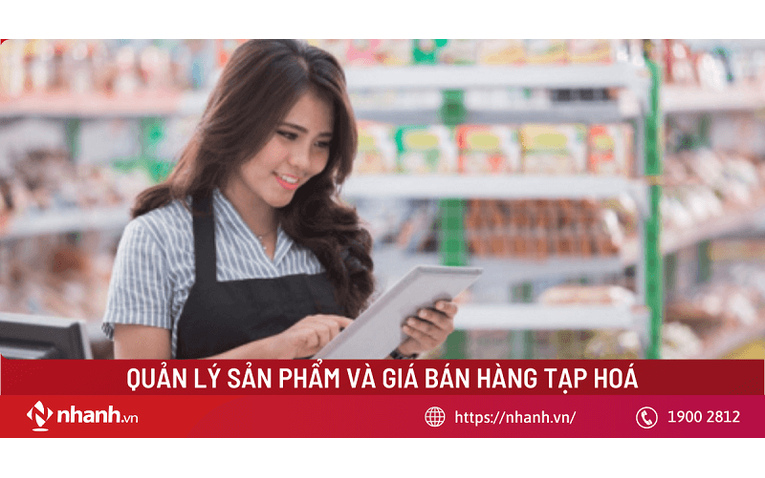 Quản lý sản phẩm và giá bán hàng tạp hoá