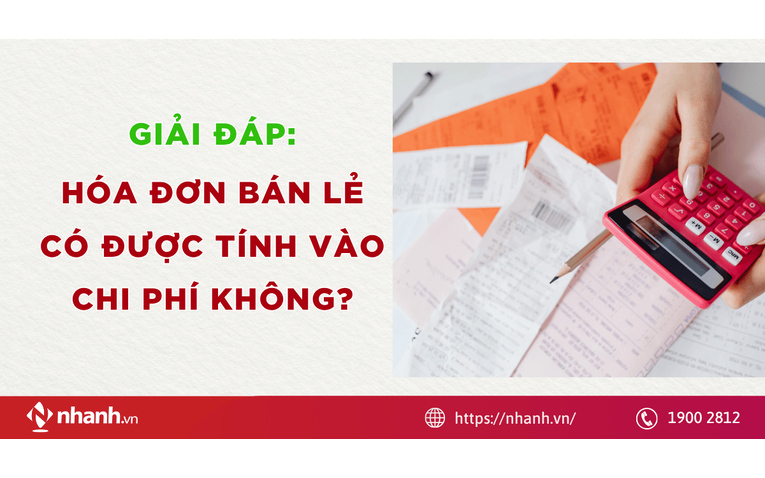 hoa-don-ban-le-co-duoc-tinh-vao-chi-phi-1-.png
