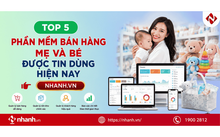 phần mềm bán hàng mẹ và bé được tin dùng